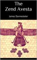 James Darmesteter: The Zend Avesta 