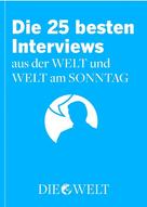 DIE WELT: Die besten Interviews aus der WELT und WELT am SONNTAG ★★★★