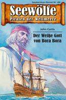 John Curtis: Seewölfe - Piraten der Weltmeere 186 ★★★★★