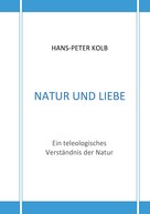 Hans-Peter Kolb: Natur und Liebe 