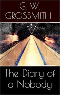 George Grossmith: The Diary of a Nobody 