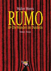 Rumo & die Wunder im Dunkeln - Roman