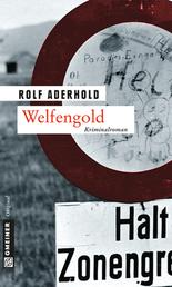 Welfengold - Kriminalroman
