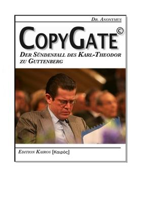 CopyGate – Der Sündenfall des Karl-Theodor zu Guttenberg