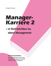 Manager-Karriere 2 - In fünf Schritten ins obere Management