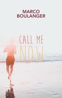 Marco Boulanger: Call me now ★★★★