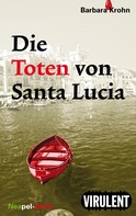 Barbara Krohn: Die Toten von Santa Lucia ★★★★