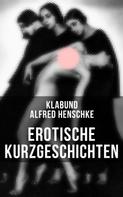 Klabund: Erotische Kurzgeschichten 