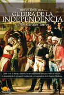 Carlos Canales Torres: Breve Historia de la Guerra de Independencia española 