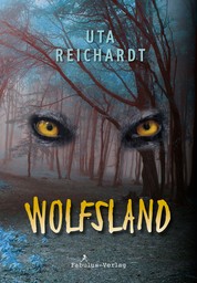Im Wolfsland - Roman für Jugendliche ab 12 Jahren