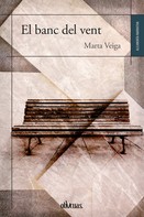 Marta Veiga: El banc del vent 