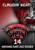 Claudia Kern: Homo Sapiens 404 Band 14: Niemand darf das wissen ★★★★