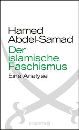 Der islamische Faschismus - Eine Analyse