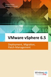 VMware vSphere 6.5 - Deployment, Migration, Patch-Management