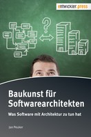 Jan Peuker: Baukunst für Softwarearchitekten ★★