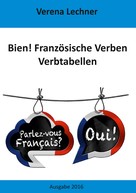 Verena Lechner: Bien! Französische Verben ★★★★★