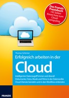 Thomas Schirmer: Erfolgreich arbeiten in der Cloud ★★★★