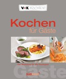 Diane Dittmer: VOX Kochen für Gäste ★★