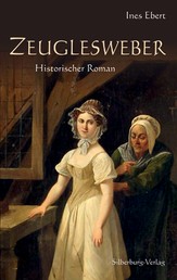 Zeuglesweber - Historischer Roman