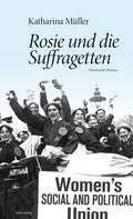 Katharina Müller: Rosie und die Suffragetten ★★★