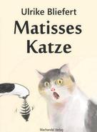 Ulrike Bliefert: Matisses Katze ★★★★★