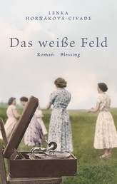 Das weiße Feld - Roman