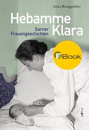 Hebamme Klara - Sarner Frauengeschichten
