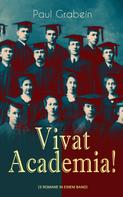 Paul Grabein: Vivat Academia! (Die Trilogie - 3 Romane in einem Band) 