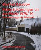 Manfred Basedow: Meine Erinnerungen an den Winter 1978/ 79 