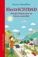 Enrico Maraffino: ElectriCiudad 