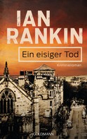 Ian Rankin: Ein eisiger Tod - Inspector Rebus 7 ★★★★