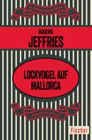 Roderic Jeffries: Lockvogel auf Mallorca ★★★★