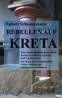 Egbert Scheunemann: Rebellen auf Kreta ★★★★