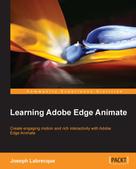 Joseph Labrecque: Learning Adobe Edge Animate 