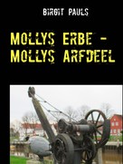 Birgit Pauls: Mollys Erbe - Mollys Arfdeel 