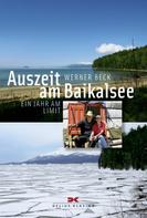 Werner Beck: Auszeit am Baikalsee ★★★★