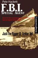 Pete Hackett: Jack the Ripper II - Erster Teil 
