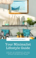HOMEMADE LOVING'S: Your Minimalist Lifestyle Guide ★★★★★