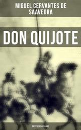 DON QUIJOTE (Deutsche Ausgabe) - Klassiker der Weltliteratur