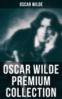 Oscar Wilde: OSCAR WILDE Premium Collection 