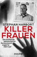 Stephan Harbort: Killerfrauen ★★★★