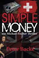 Peter Backé: Simple Money ★★★★