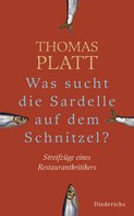 Thomas Platt: Was sucht die Sardelle auf dem Schnitzel? ★★★