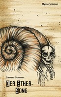 Samara Summer: Der Ether-Song 