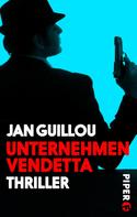 Jan Guillou: Unternehmen Vendetta ★★★★
