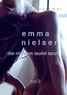 Matthias Rathmer: Emma Nielsen - Die mit dem Teufel tanzt - Teil 2 