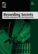Mike Senior: Recording Secrets 