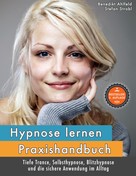 Benedikt Ahlfeld: Hypnose lernen - Praxishandbuch ★★★★