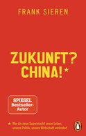 Frank Sieren: Zukunft? China! ★★★★