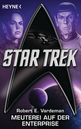 Star Trek: Meuterei auf der Enterprise - Roman